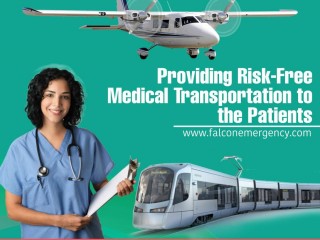 Falcon Train Ambulance Services in Guwahati Operates with a Dedicated Medical Team