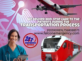 Falcon Train Ambulance Services in Kolkata Offers Trouble-Free Transfer