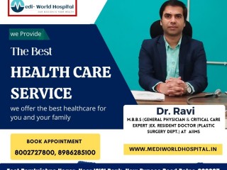 Top & Best Mediworld Hospital Patna for Emergency Patients