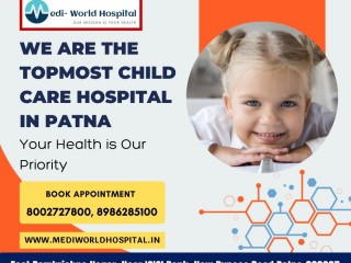 Mediworld Hospital in Patna  Top Class Facility