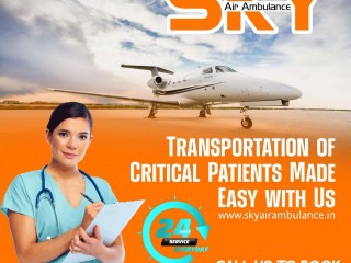 Avail World Class Air Ambulance from Patna with No Any Additional Cost by Sky