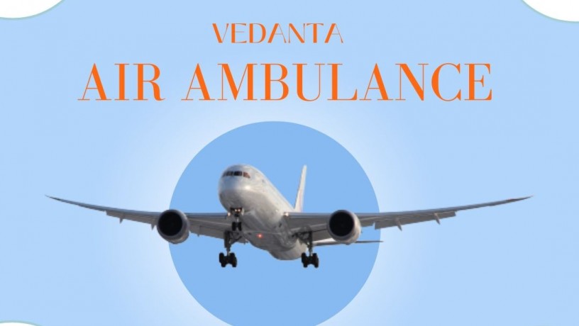 choose-air-ambulance-service-in-srinagar-by-vedanta-with-medical-equipments-big-0