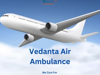 Select Affordable Vedanta Air Ambulance Service in Jaipur with Medical Assistance
