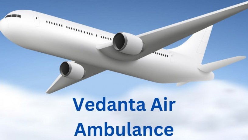 select-affordable-vedanta-air-ambulance-service-in-jaipur-with-medical-assistance-big-0