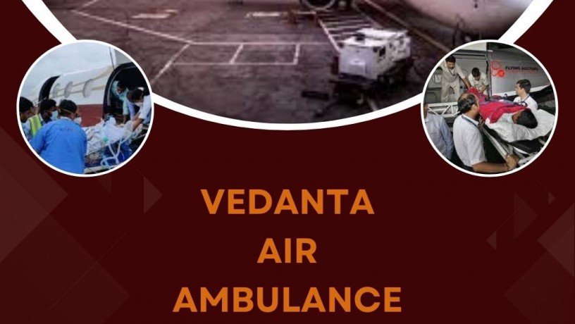 get-popular-medical-transportation-through-vedanta-air-ambulance-service-in-coimbatore-big-0