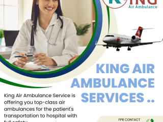 Air Ambulance Service in Gorakhpur, Uttar Pradesh by King- Appropriate Medical Expert Team