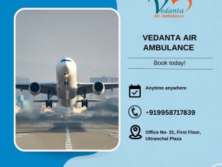 Get Advanced Technology Transportation by Vedanta Air Ambulance Service in Muzaffarpur