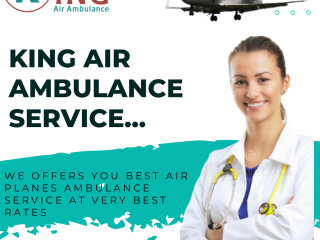 Air Ambulance Service in Siliguri, Assam by King- End-to-End Services Available
