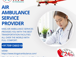 Air Ambulance Service in Patna by King- Qualities Based Medical Staffs