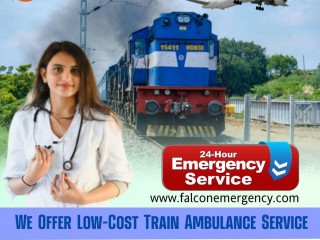 Falcon Emergency Train Ambulance Service in Patna is the Unmatched Transport Provider