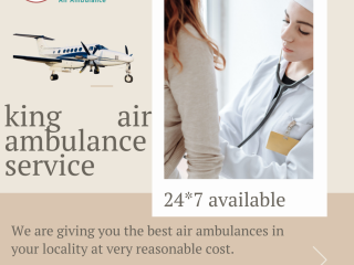 Air Ambulance Service in Dibrugarh, Assam by King- Home Like Services