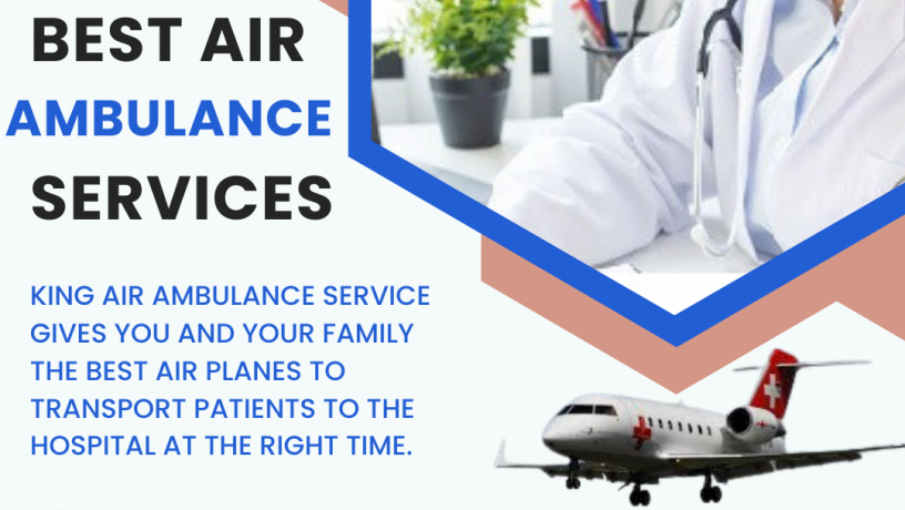 air-ambulance-service-in-patna-by-king-reliable-emergency-services-at-affordable-cost-big-0