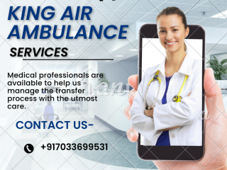 Air Ambulance Service in Guwahati by King- Get Most Reliable