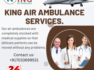 Air Ambulance Service in Guwahati by King- Well -Maintained and Hi-tech Emergency
