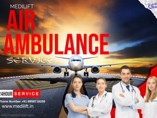 Medilift Air Ambulance Services in Dibrugarh with the Latest Medical Tools