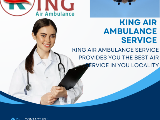 Dedicated Medical Evacuation Air Ambulance Service in Goa by King