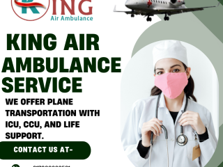 King Air Ambulance Service in Patna by King- ICU-Equipped Charter Flights