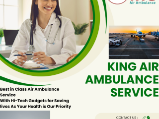 Cutting Edge Technology Air Ambulance Service in Ahmedabad by King