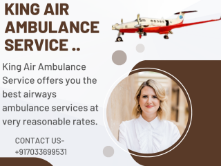 Quick Medical Transfer Air Ambulance Service in Shillong by King