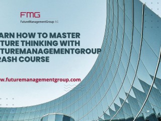 Learn How to Master Future Thinking with FutureManagementGroup Crash Course