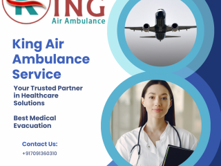 Reliable Medical Air Ambulance Service in Goa by King