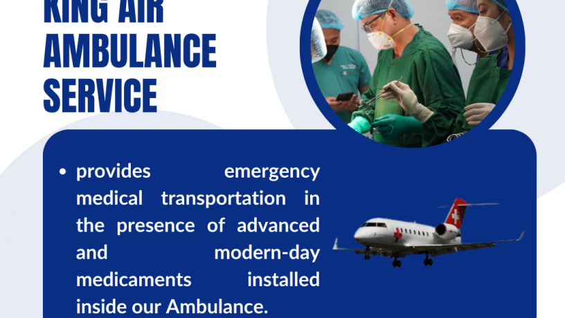 air-ambulance-service-in-delhi-by-king-get-a-full-medical-support-big-0