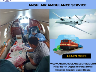 Ansh Train Ambulance Service in Chennai Provides Efficient and High-Quality Medical Transportation