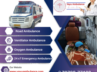 Vayu Road Ambulance Services in Ranchi - With Highly Expert and Trained Medical Crew