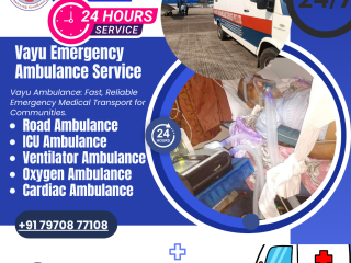 Vayu Road Ambulance Services in Kankarbagh - With Experienced Doctors, Nurses, and Paramedics