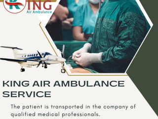 Air Ambulance Service in Kolkata by King- Well Equipped Medical Transportation