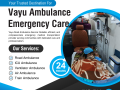 vayu-road-ambulance-services-in-ranchi-with-top-tier-emergency-medical-solutions-small-0