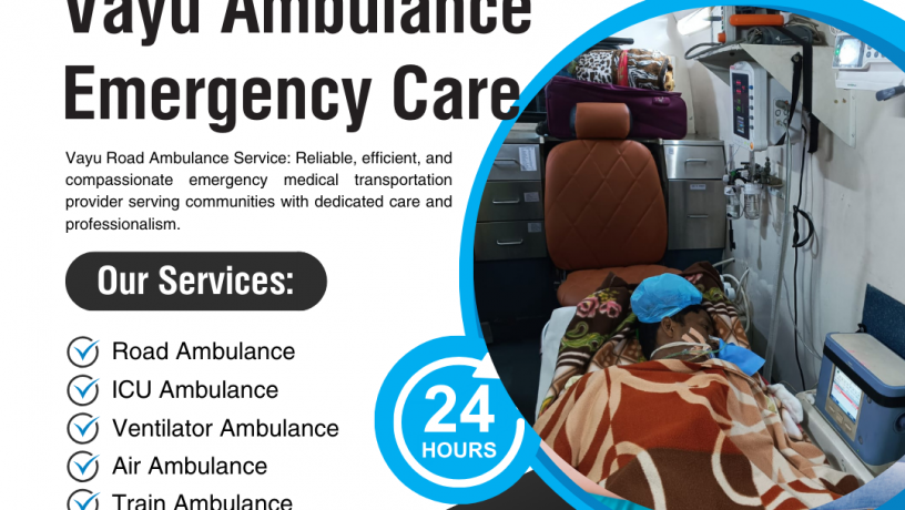 vayu-road-ambulance-services-in-ranchi-with-top-tier-emergency-medical-solutions-big-0