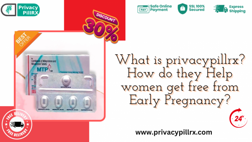 what-is-privacypillrx-how-do-they-help-women-to-get-free-from-early-pregnancy-big-0