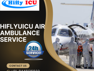 Available 24*7 Air Ambulance Service in Gorakhpur by Hiflyicu