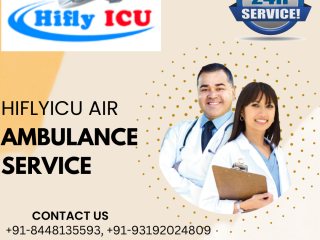 Experienced Air Ambulance Service in Siliguri by Hiflyicu