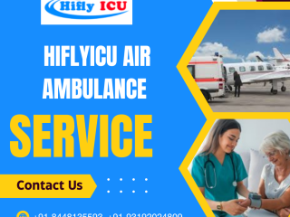 Advance Facilities Air Ambulance Service in Mumbai by Hiflyicu