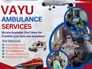 Vayu Air Ambulance Services in Patna - Safe and Comfortable Flight
