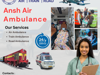 Ansh Air Ambulance Services in Patna  Treatment in Hospital Get Easy In another City