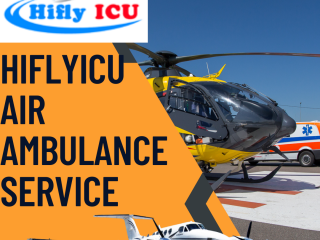 SAFE TRANPORT AIR AMBULANCE SERVICE IN RANCHI BY HIFLYICU