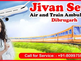 Get an Advanced Air and Train Ambulance Service in Dibrugarh  Jivansewa