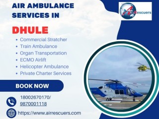 Serving Dhule with Trusted Air Ambulance Services