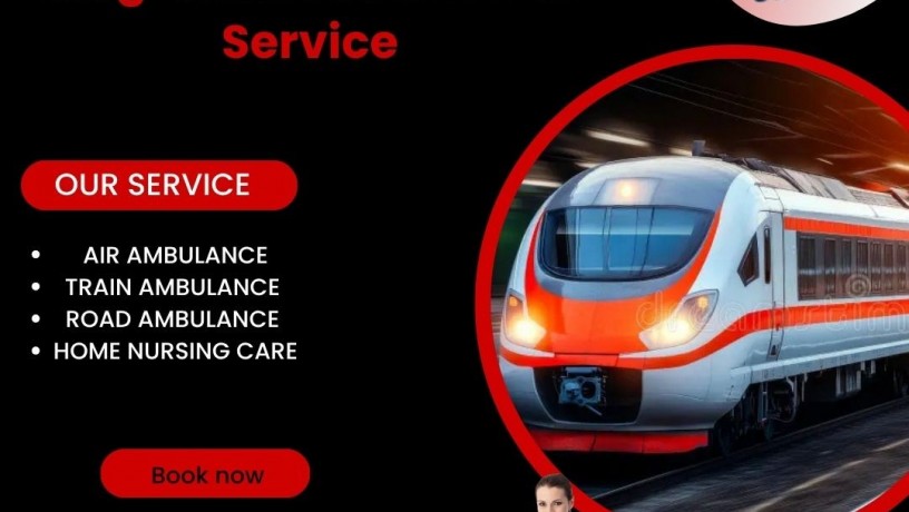 king-train-ambulance-in-patna-experience-a-relaxing-journey-to-your-source-destination-big-0