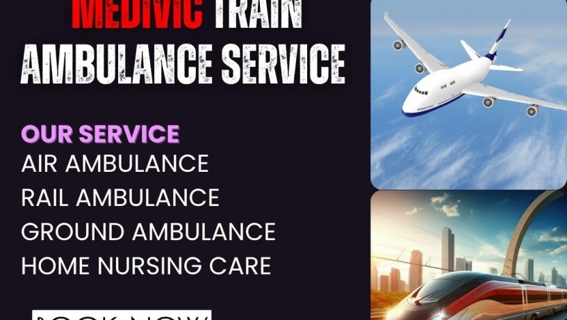 select-experience-unmatched-care-with-medivic-train-ambulance-service-in-jamshedpur-big-0