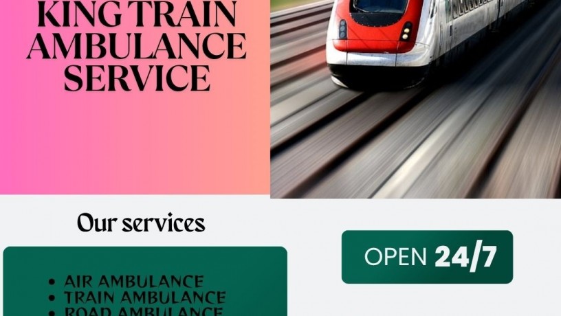 king-train-ambulance-service-in-delhi-provides-quick-transfer-at-genuine-charges-big-0
