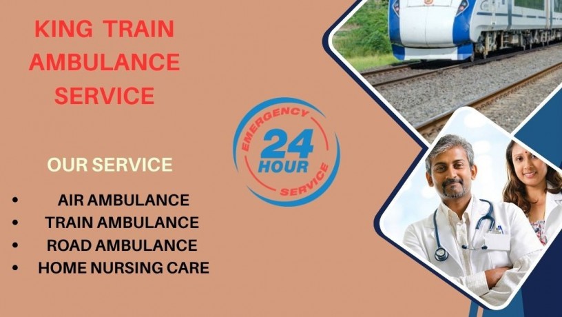 choose-king-train-ambulance-services-in-guwahati-for-speed-and-snuggly-service-big-0