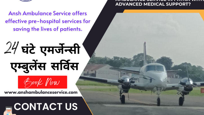 ansh-air-ambulance-services-in-patna-relocate-conveniently-247-big-0