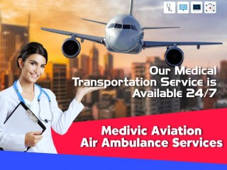 Utilize ICU Fitted Air Ambulance Services in Dibrugarh with All Remedy by Medivic