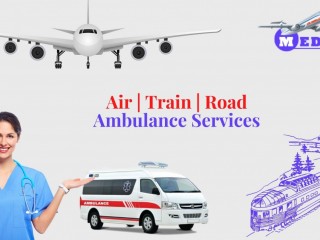 Choose Medilift Train Ambulance in Guwahati with Extra-Advanced ICU