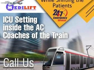 Choose the Admirable Medical Train Ambulance Services in Ranchi by Medilift