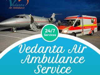 Vedanta Air Ambulance Service in Shilong with Better Medical Equipment
